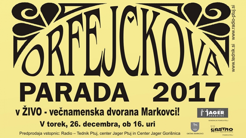 Danes v Markovcih Orfejčkova parada