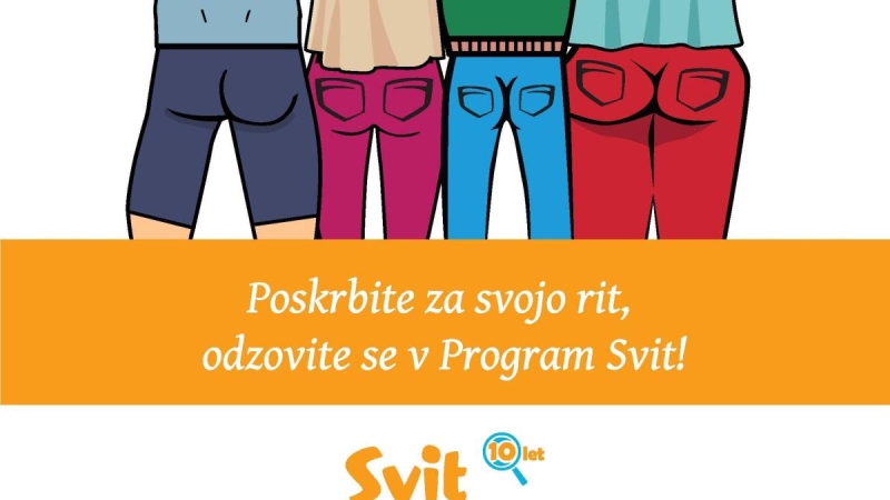 Poskrbite za svojo rit, odzovite se v Program Svit!